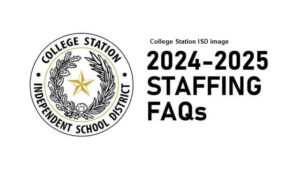 College Station ISD Issues Statement About Future Staffing Following Public Comments To The School Board