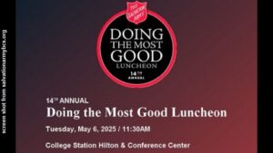 B/CS Salvation Army Announces Details Of Its “Doing The Most Good” Fundraiser Luncheon